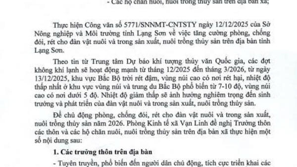Tuyên truyền về việc tăng cường phòng, chống đói, rét cho đàn vật nuôi và trong sản xuất, nuôi trồng thủy sản trên địa bàn xã Vạn Linh